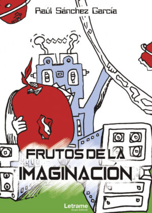 Libro Frutos de la imaginación <span> Raúl Sánchez García </span> - KusiBooks