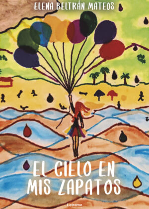 Libro El cielo en mis zapatos <span> Elena Beltrán Mateos </span> - KusiBooks