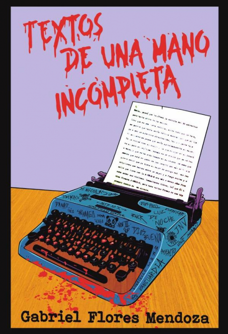 Textos De Una Mano Incompleta 1 Libro Textos De Una Mano Incompleta - KusiBooks