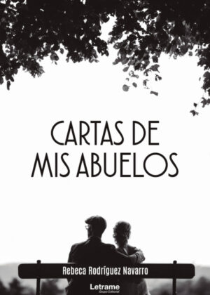 Libro Cartas de mis abuelos <span> Rebeca Rodríguez Navarro </span> - KusiBooks