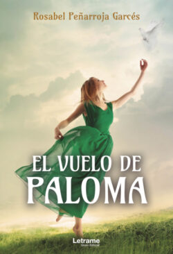Libro El vuelo de Paloma  Rosabel Peñarroja Garcés  - KusiBooks