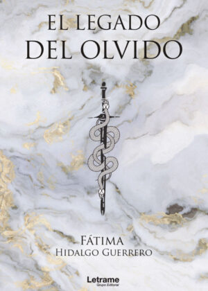 Libro El legado del olvido <span> Fátima Hidalgo Guerrero </span> - KusiBooks
