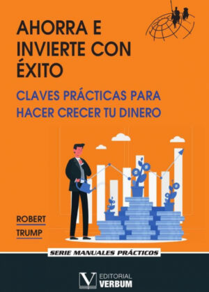 Ahorra E Invierte Con Éxito