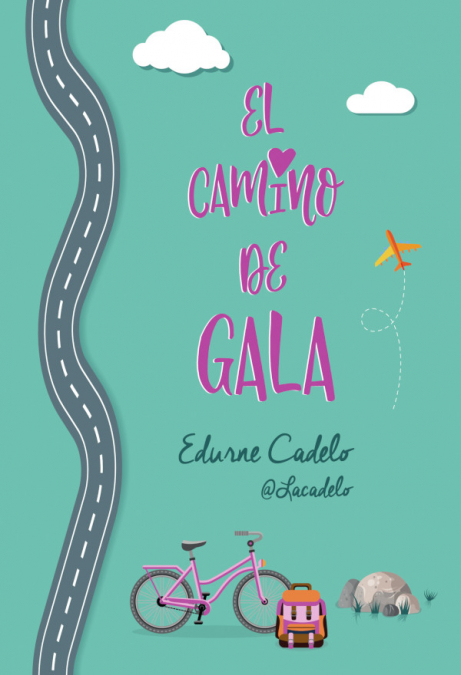 El camino de Gala <span> Edurne Cadelo </span> 1 Libro El camino de Gala Edurne Cadelo - KusiBooks