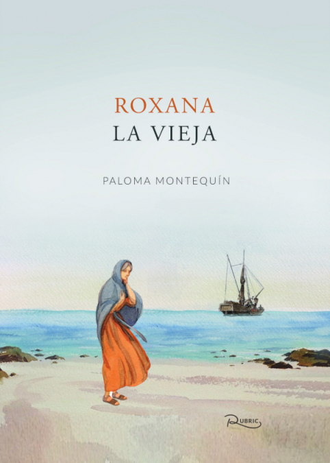 Roxana la Vieja <span> Paloma Montequín </span> 1 Libro Roxana la Vieja Paloma Montequín - KusiBooks