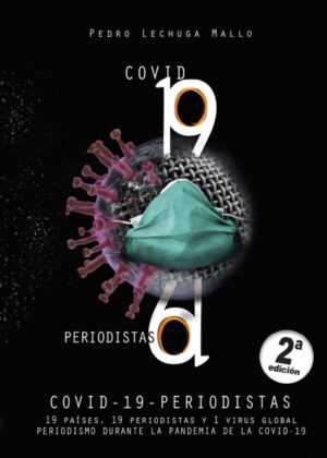 Libro Covid - 19 - periodistas <span> Pedro Lechuga Mallo </span> - KusiBooks