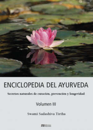 Libro ENCICLOPEDIA DEL AYURVEDA - Volumen III <span> Swami Sadashiva Tirtha </span> - KusiBooks
