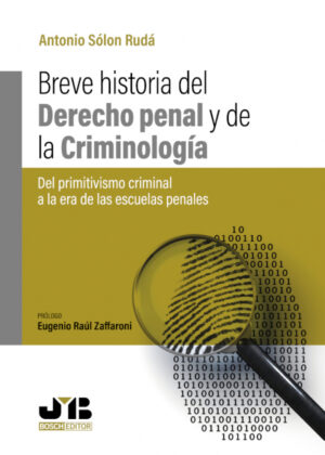 Libro Breve historia del Derecho penal y de la criminología. <span> Antonio Sólon Rudá </span> - KusiBooks