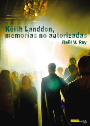 Libro Keith Landdon, memorias no autorizadas <span> V. Rey RaÁ¼l </span> - KusiBooks