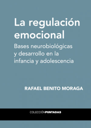 Libro La regulación emocional <span> Rafael Benito Moraga </span> - KusiBooks