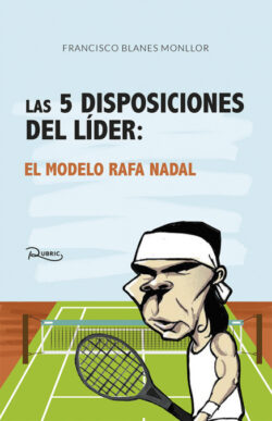 Libro Las 5 disposiciones del líder  Francisco Blanes Monllor  - KusiBooks