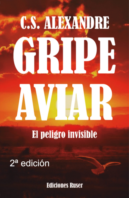 Gripe aviar <span> C.S. Alexandre </span> 1 Libro Gripe aviar C.S. Alexandre - KusiBooks
