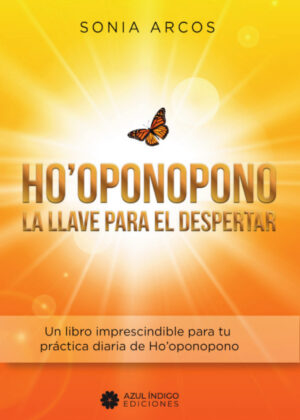 Libro Hooponopono - La llave para el despertar <span> Sonia Arcos </span> - KusiBooks