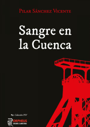 Libro Sangre en la Cuenca <span> Pilar Sánchez Vicente </span> - KusiBooks