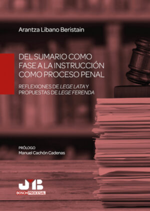 Libro Del sumario como fase a la instrucción como proceso penal <span> Arantza Libano Beristain </span> - KusiBooks