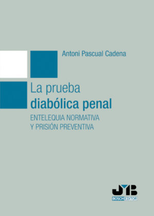 Libro La prueba diabólica penal <span> Antoni Pascual Cadena </span> - KusiBooks