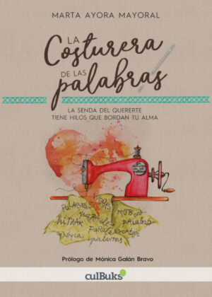 Libro La costurera de las palabras <span> Marta Ayora Mayoral </span> - KusiBooks