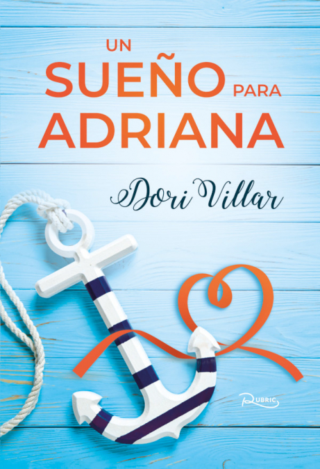 Un sueño para Adriana <span> Dori Villar </span> 1 Libro Un sueño para Adriana Dori Villar - KusiBooks