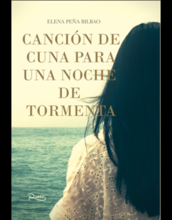 Libro Canción de cuna para una noche de tormenta  Elena Peña Bilbao  - KusiBooks