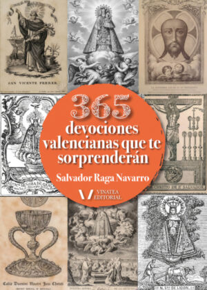 Libro 365 devociones valencianas que te sorprenderán <span> SALVADOR RAGA NAVARRO </span> - KusiBooks