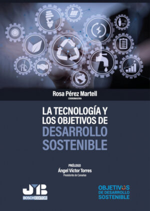 Libro La tecnología y los objetivos de desarrollo sostenible <span> Rosa Pérez Martell </span> - KusiBooks