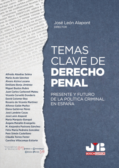 Temas clave de Derecho penal <span> JOSÉ LEÓN ALAPONT (Director) </span> 1 Libro Temas clave de Derecho penal JOSÉ LEÓN ALAPONT - KusiBooks