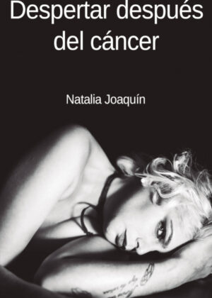 Libro Despertar después del cáncer <span> Natalia Joaquín </span> - KusiBooks