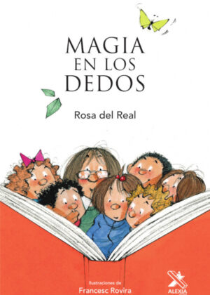 Magia en los dedos <span> ROSA DEL REAL </span>