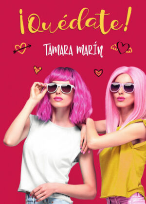 Libro ¡Quédate! <span> Tamara Marín </span> - KusiBooks
