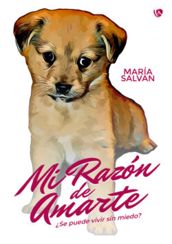 Libro Mi razón de amarte  Maria Salvan  - KusiBooks