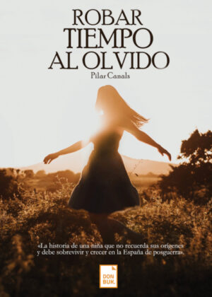 Libro Robar tiempo al olvido <span> Pilar Canals </span> - KusiBooks