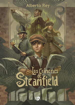 Los crímenes de Steamfield <span> Alberto Rey </span>