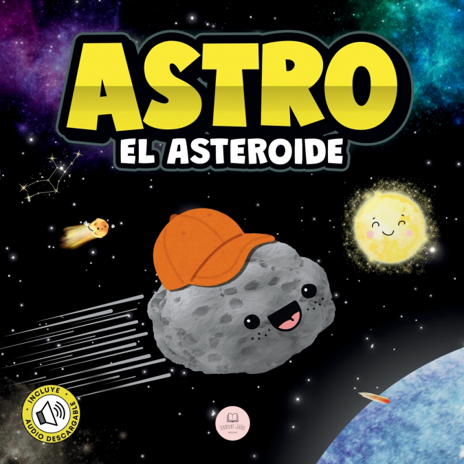 Astro El Asteroide 1 Libro Astro El Asteroide - KusiBooks