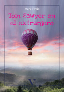 Libro Tom Sawyer en el extranjero  Mark Twain  - KusiBooks