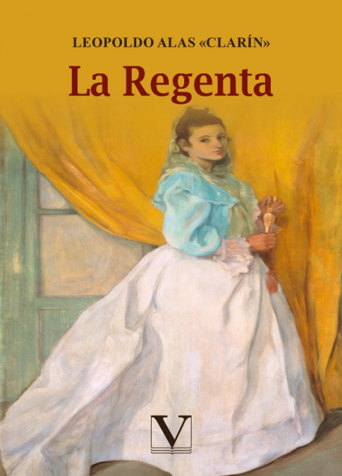 La Regenta <span> Leopoldo Alas «Clarín» </span> 1 Libro La Regenta Leopoldo Alas «Clarín» - KusiBooks