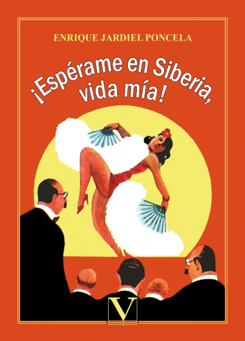 ¡Espérame en Siberia, vida mía! <span> Enrique Jardiel Poncela </span> 1 Libro ¡Espérame en Siberia, vida mía! Enrique Jardiel Poncela - KusiBooks