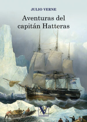 Aventuras del capitán Hatteras <span> Julio Verne </span>