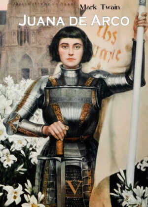 Juana de Arco <span> Mark Twain </span>