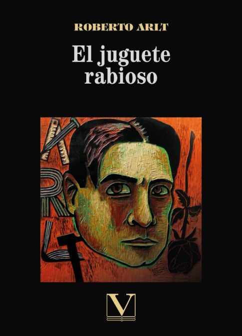 El juguete rabioso <span> Roberto Arlt </span> 1 Libro El juguete rabioso Roberto Arlt - KusiBooks