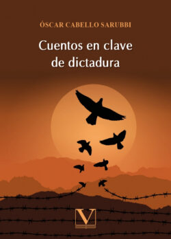 Libro Cuentos en clave de dictadura  Óscar Cabello Sarubbi  - KusiBooks