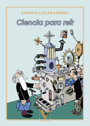 Ciencia para reír <span> Enrique Gallud Jardiel </span>