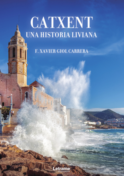 Catxent. Una historia liviana <span> F. Xavier Giol Carrera </span> 1 Libro Catxent. Una historia liviana F. Xavier Giol Carrera - KusiBooks