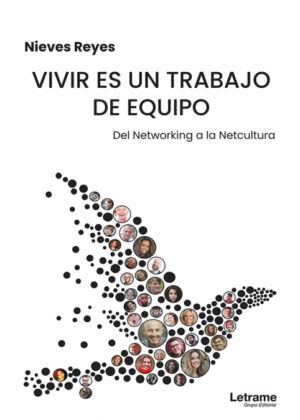 Libro Vivir es un trabajo de equipo <span> Nieves Reyes </span> - KusiBooks