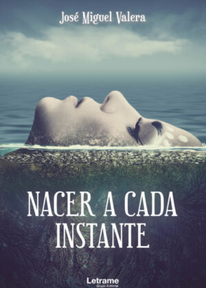 Libro Nacer a cada instante <span> José Miguel Valera </span> - KusiBooks