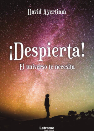 Libro ¡Despierta! El universo te necesita <span> David Ayertiam </span> - KusiBooks