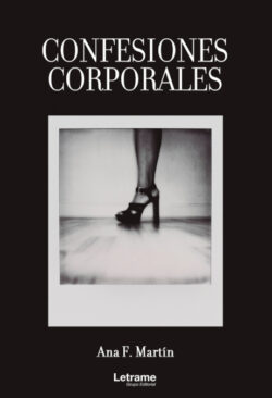 Libro Confesiones corporales  Ana F. Martín  - KusiBooks