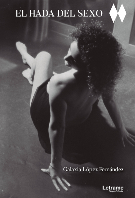 El hada del sexo <span> Galaxia López Fernández </span> 1 Libro El hada del sexo Galaxia López Fernández - KusiBooks