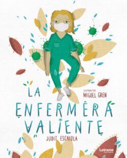 Libro La enfermera valiente  Judit Escayola  - KusiBooks