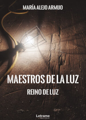 Libro Maestros de la luz. Reino de luz <span> María Alejo Armijo </span> - KusiBooks