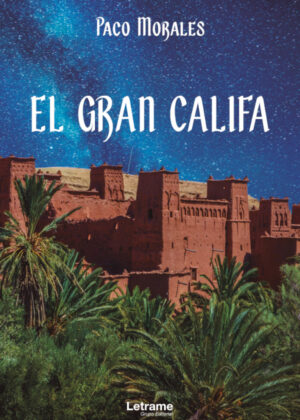 Libro El Gran Califa <span> Paco Morales </span> - KusiBooks